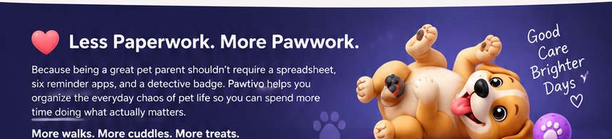 Less paperwork, more Pawwork.